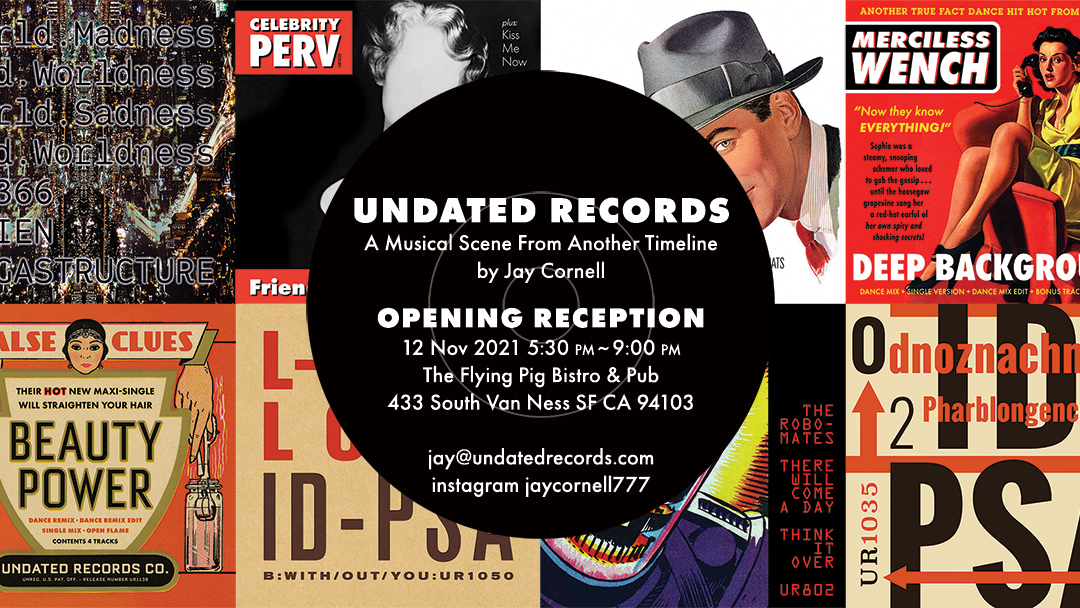 An Opening Reception for “Undated Records: A Musical Scene From Another Timeline”